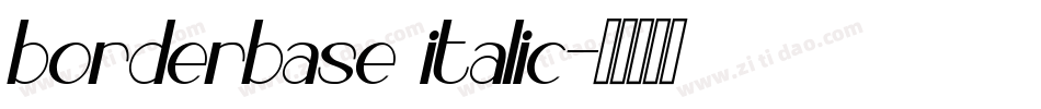 borderbase italic字体转换